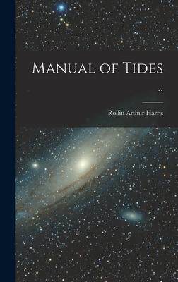 [预订]Manual of Tides .. 9781018561622