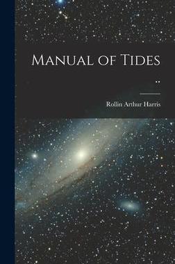 [预订]Manual of Tides .. 9781018561622