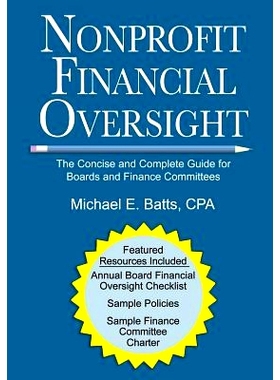 预订 Nonprofit Financial Oversight: The Concise and Complete Guide for Boards and Finance Committees: 9781974634200