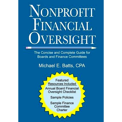 预订 Nonprofit Financial Oversight: The Concise and Complete Guide for Boards and Finance Committees: 9781974634200