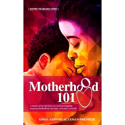 预订 Motherhood 101: A memoir of my experience as a newlywed juggling pregnancy/motherhood, marriage, work and a social