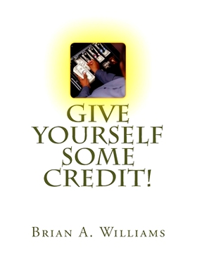 预订 Give yourself some credit!: Explore more than 100 tips, tricks and repair like a pro: 9781541293281