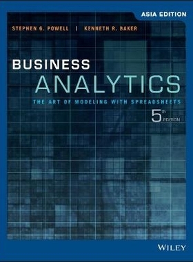 预订 Business Analytics: the Art of Modeling with Spreadsheets, Fifth Asia Edition 商业分析：电子表格建模艺术 第5版 亚洲