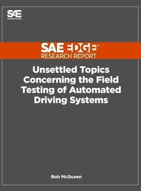 预订 Unsettled Topics Concerning the Field Testing of Automated Driving Systems: 9781468601213