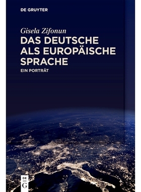 预订 Das Deutsche als europäische Sprache: Ein Porträt 作为欧洲语言的德语：一幅肖像（德语）: 9783110616156