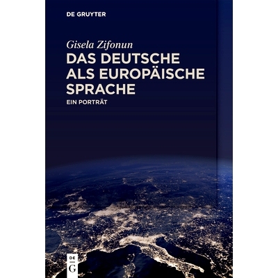 预订 Das Deutsche als europäische Sprache: Ein Porträt 作为欧洲语言的德语：一幅肖像（德语）: 9783110616156