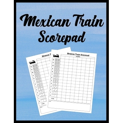 预订 Mexican Train Scorepad: Scorecard Book Scorecard for Dominoes Tally Cards, Chicken Foot 8.5