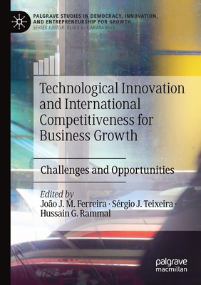 【预订】Technological Innovation and International Competitiveness for Business Growth 9783030519971