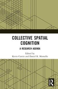 Spatial Cognition Agenda Collective Research 9781032065427 预订