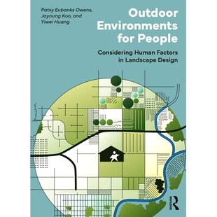 Considering Outdoor 预订 9781138296435 People for Human Design Landscape Factors Environments