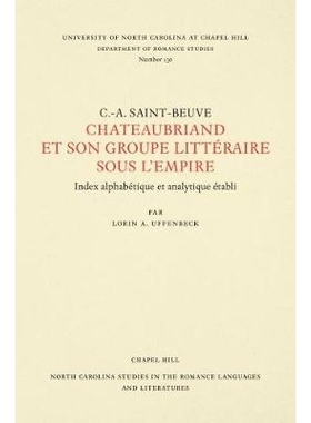 预订 Chateaubriand et Son Groupe LittÃ*raire Sous l’Empire 夏多布里昂的文学作品: 9780807891308