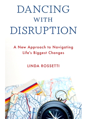 预订 Dancing with Disruption: A New Approach to Navigating Life’s Biggest Changes 与颠覆共舞：驾驭生活*变化的新方法: 97