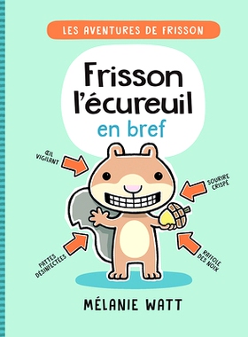 预订 Les Aventures de Frisson: N° 1 - Frisson l’Écureuil En Bref: 9781443189842