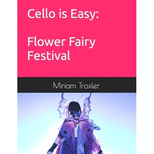 Easy Flower Fairy 9798399719801 预订 Festival Cello