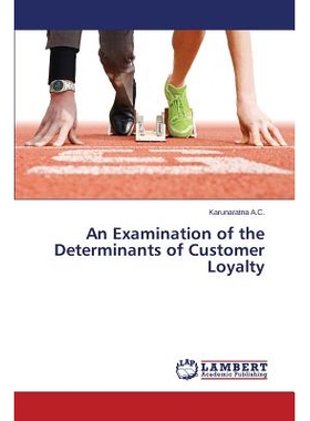 预订 An Examination of the Determinants of Customer Loyalty: 9783659595639