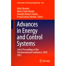 预订 Advances in Energy and Control Systems: Select Proceedings of the 5th International Conference, ESDA 2022 能源与控