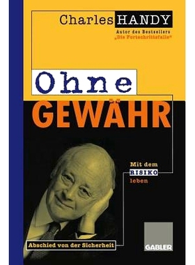 预订 Ohne Gewähr: Abschied von der Sicherheit — Mit dem Risiko leben lernen: 9783322827326