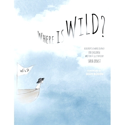 预订 Where is Wild?: A Descriptive Word Journey for Children: 9798452707882