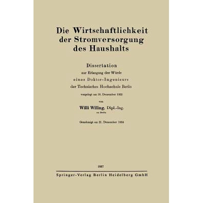 预订 Die Wirtschaftlichkeit der Stromversorgung des Haushalts: Dissertation zur Erlangung der Würde eines Doktor-Ingeni