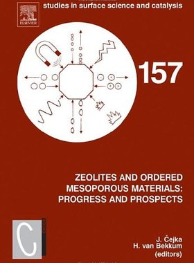 【预订】Zeolites and Ordered Mesoporous Materials