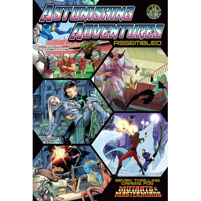 预订 Astonishing Adventures Assembled!: A Mutant & Masterminds Scenario Book 9781949160871