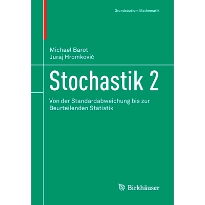 预订 Stochastik 2: Von der Standardabweichung bis zur Beurteilenden Statistik: 9783030455521