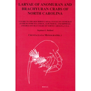 预订 Larvae of Anomuran and Brachyuran Crabs of North Carolina: A Guide to the Described Larval Stages of Anomuran (Fami