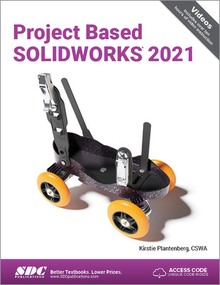 【预订】Project Based SOLIDWORKS 2021 9781630574024