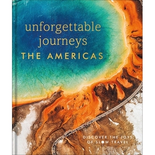 预订 Unforgettable Journeys The Americas 难忘的美洲之旅: 9780241664940