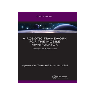 [预订]A Robotic Framework for the Mobile Manipulator