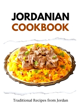 预订 Jordanian Cookbook: Traditional Recipes from Jordan: 9798871432136