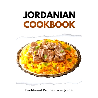 预订 Jordanian Cookbook: Traditional Recipes from Jordan: 9798871432136