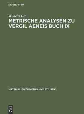 【预订】Metrische Analysen zu Vergil Aeneis Buch IX 9783484625198