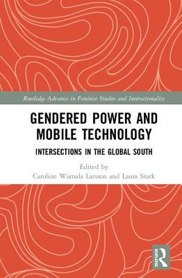 【预订】Gendered Power and Mobile Technology