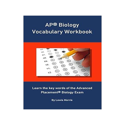 [预订]AP Biology Vocabulary Workbook: Learn the key words of the Advanced Placement Biology Exam 9781693651557