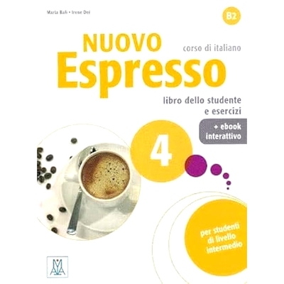 预订 Nuovo Espresso 4 - Student Book & Exercise Book & E-Book Interactive: 9788861827189