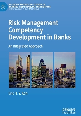 【预订】Risk Management Competency Development in Banks
