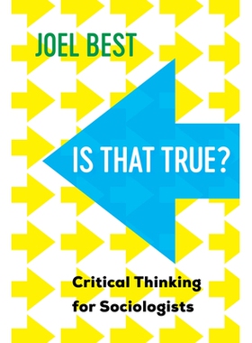 预订 Is That True?: Critical Thinking for Sociologists: 9780520381391