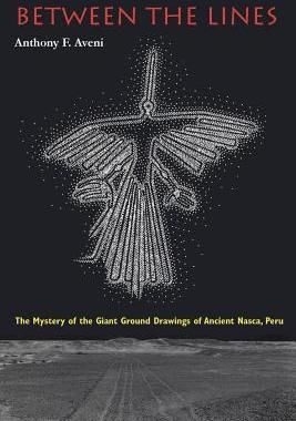 【预售】Between the Lines: The Mystery of the Giant Ground Drawings of Ancient Nasca, Peru