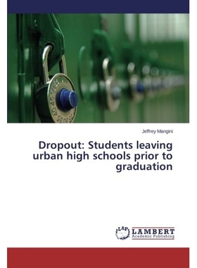 预订 Dropout: Students leaving urban high schools prior to graduation: 9783659275210