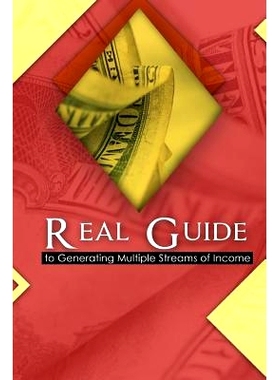 预订 A Real Guide to Generating Multiple Streams of Income: 9789810926342