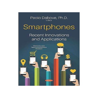 [预订]Smartphones: Recent Innovations and Applications 9781536158304