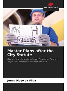 预订 Master Plans after the City Statute: A case study of municipalities in Functional Planning Region 7 in the state of