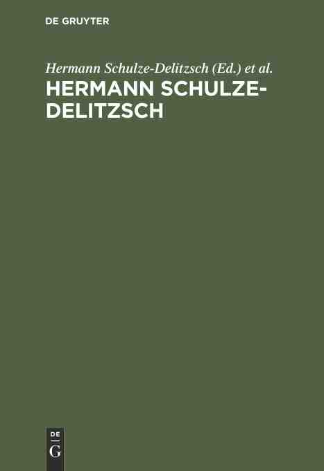 【预订】Hermann Schulze-Delitzsch 9783111306339