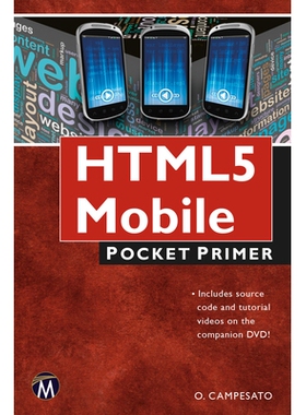 预订 HTML5 Mobile: Pocket Primer HTML5 移动：袖珍入门指南: 9781938549663