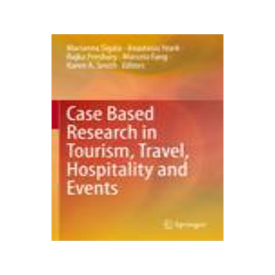 [预订]Case Based Research in Tourism, Travel, Hospitality and Events