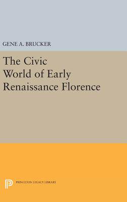 【预订】The Civic World of Early Renaissance Florence
