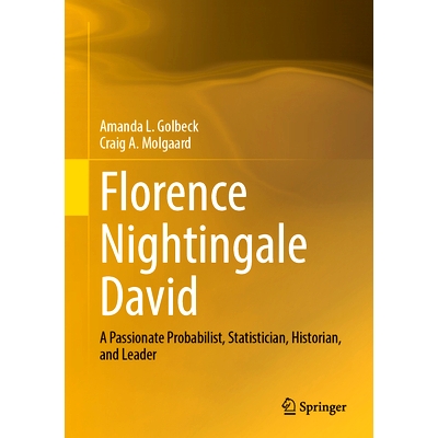 预订 Florence Nightingale David: A Passionate Probabilist, Statistician, Historian, and Leader 弗洛伦斯·南丁格尔·大卫