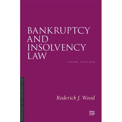 预订 Bankruptcy and Insolvency Law, Third Edition 破产与资不抵债法（第三版）: 9781487567729