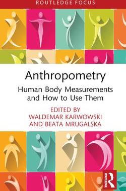 [预订]Anthropometry: Human Body Measurements and How to Use Them 9781032587790